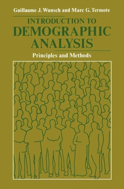 G. Wunsch - Introduction to Demographic Analysis, E-bok