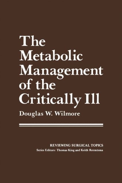 Metabolic Management of the Critically Ill