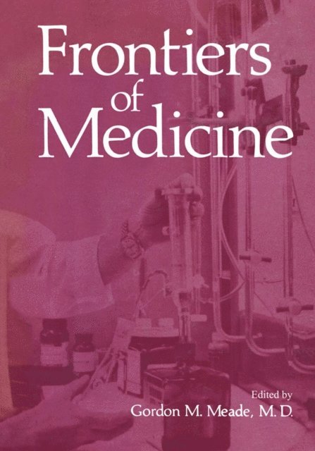 Gordon Meade - Frontiers of Medicine, E-bok