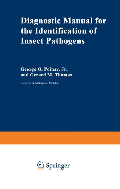 George Poinar - Diagnostic Manual for the Identification of Insect Pathogens, E-bok