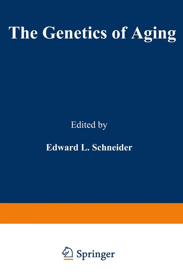 Edward Schneider - Genetics of Aging, Häftad. Tillgänglighet: Lägg i varukorg