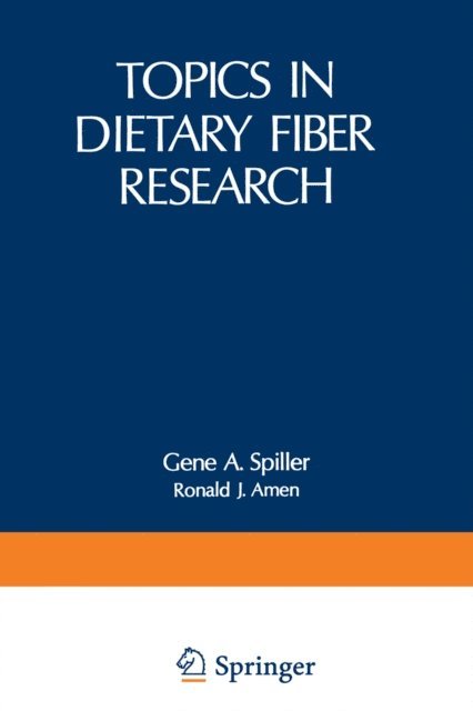 Gene Spiller - Topics in Dietary Fiber Research, E-bok