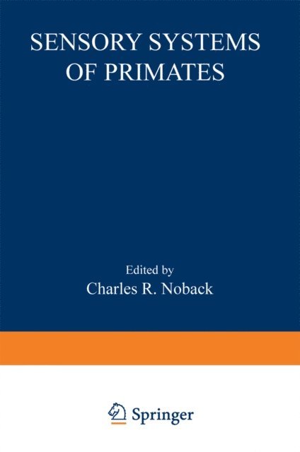 Charles Noback - Sensory Systems of Primates, E-bok