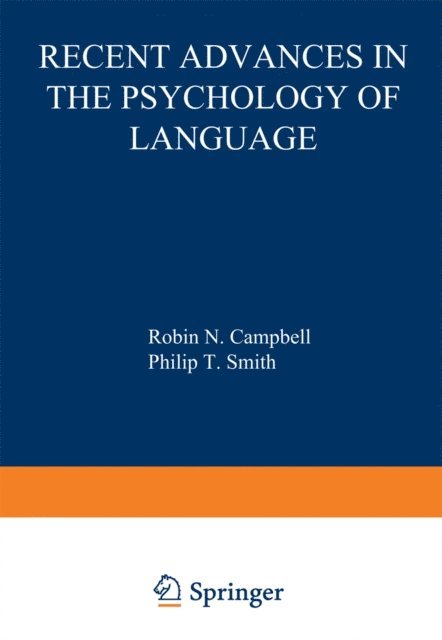 Recent Advances in the Psychology of Language