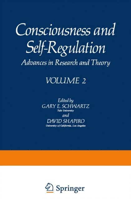 Gary Schwartz - Consciousness and Self-Regulation, E-bok