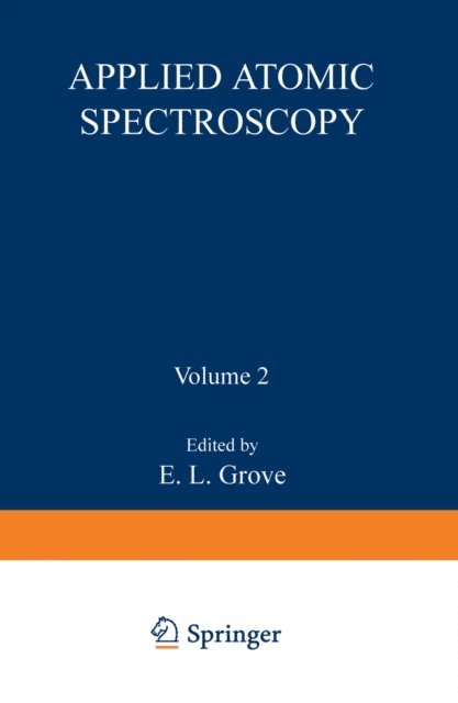 E. L. Grove - Applied Atomic Spectroscopy, E-bok