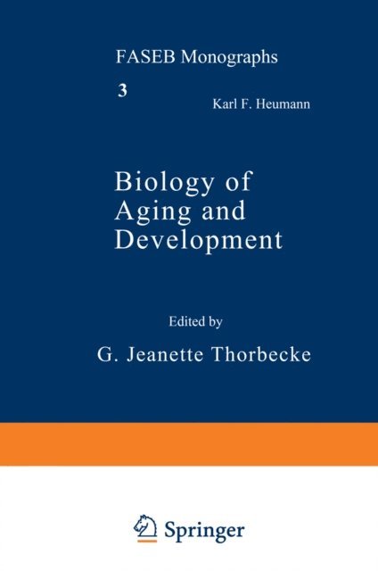 Gertruida Thorbecke - Biology of Aging and Development, E-bok