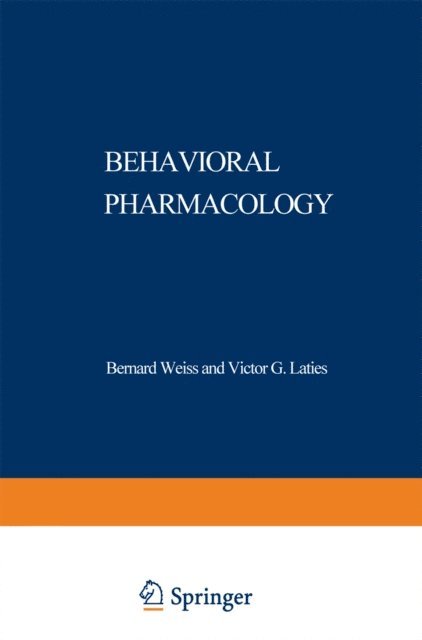 Bernard Weiss - Behavioral Pharmacology, E-bok