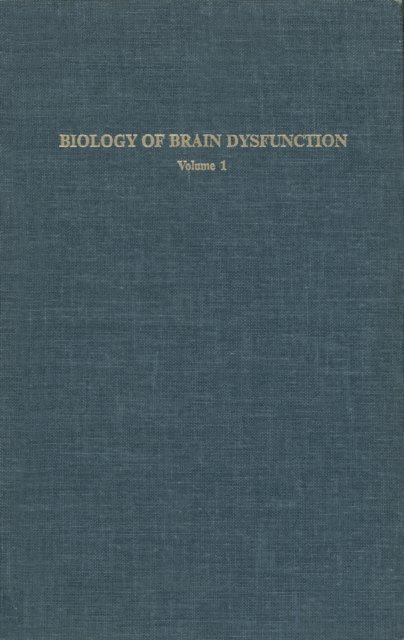 Gerald E. Gaull - Biology of Brain Dysfunction, E-bok