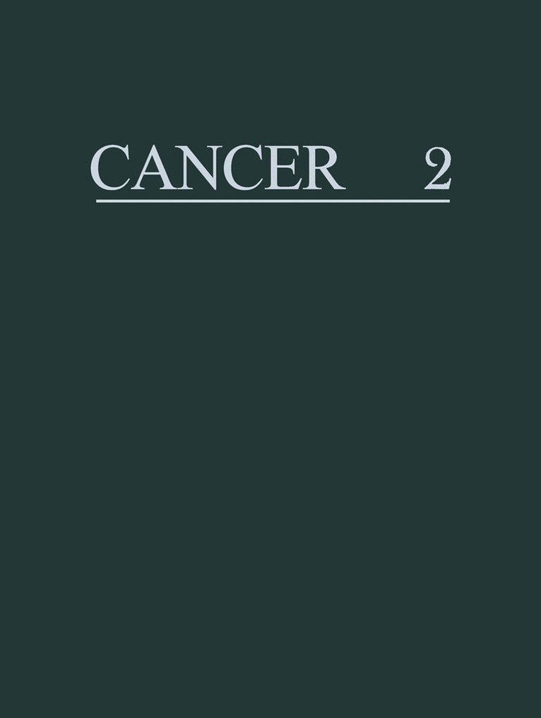 Frederick Becker - Cancer a Comprehensive Treatise 2, Häftad
