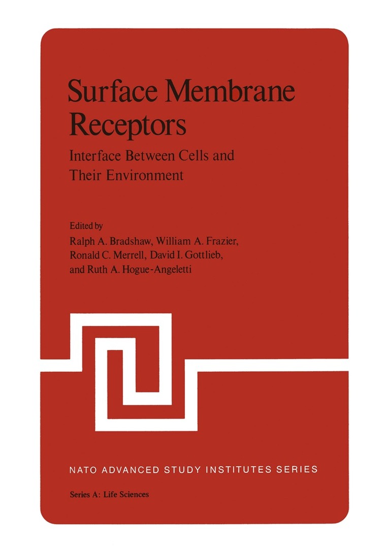 Ralph Bradshaw - Surface Membrane Receptors, Häftad. Tillgänglighet: Lägg i varukorg