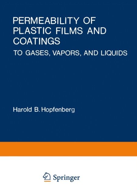 Harold Hopfenberg - Permeability of Plastic Films and Coatings, E-bok
