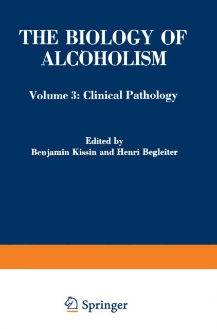 Henri Begleiter, Benjamin Kissin - Biology of Alcoholism, E-bok