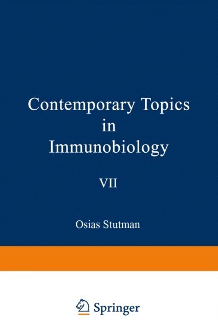 Osis Stutman - Contemporary Topics in Immunobiology, Vol. 7:T Cells, E-bok