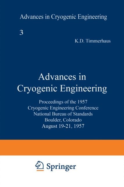 K. D. Timmerhaus - Advances in Cryogenic Engineering, E-bok