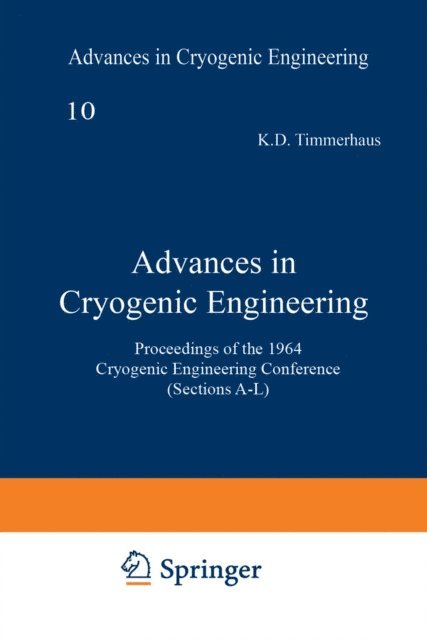 K. D. Timmerhaus - Advances in Cryogenic Engineering, E-bok