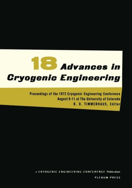 K. D. Timmerhaus - Advances in Cryogenic Engineering, E-bok