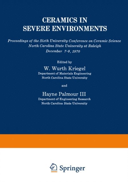 Hayne Palmour III, Wurth W. Kriegel - Ceramics in Severe Environments, E-bok