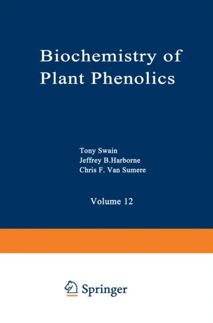 Tony Swain - Biochemistry of Plant Phenolics, E-bok