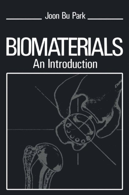J. Park - Biomaterials, E-bok
