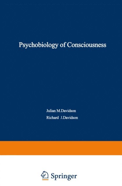 Richard Davidson - Psychobiology of Consciousness, E-bok