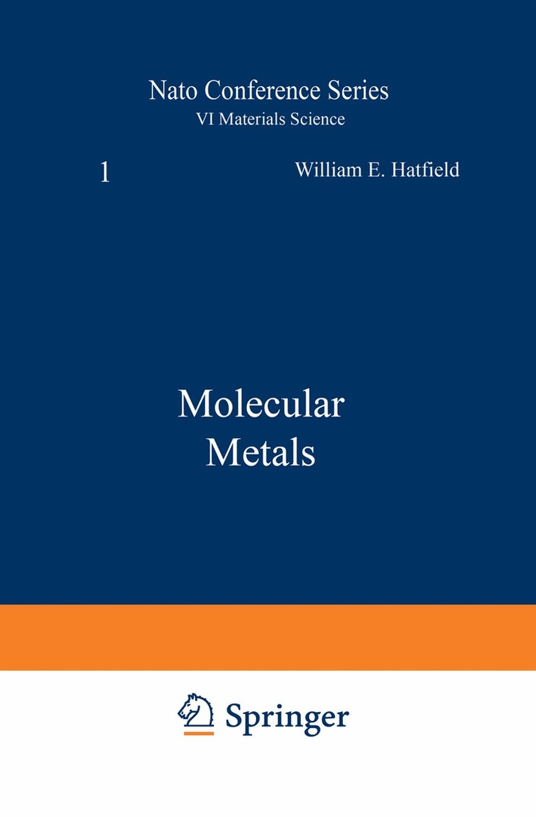 William Hatfield - Molecular Metals, Häftad
