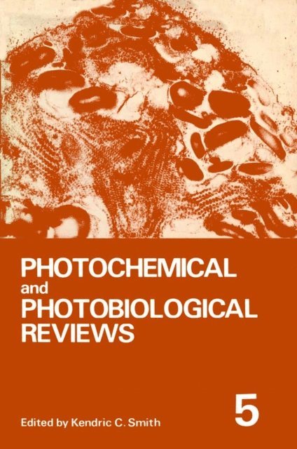 Kendric C. Smith - Photochemical and Photobiological Reviews, E-bok