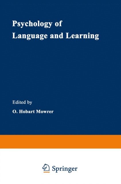 O. Hobart Mowrer - Psychology of Language and Learning, E-bok