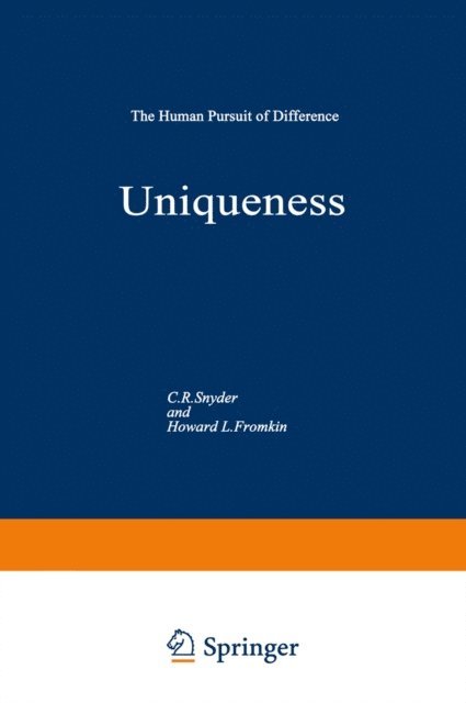 Howard L. Fromkin, C.R. Snyder - Uniqueness, E-bok