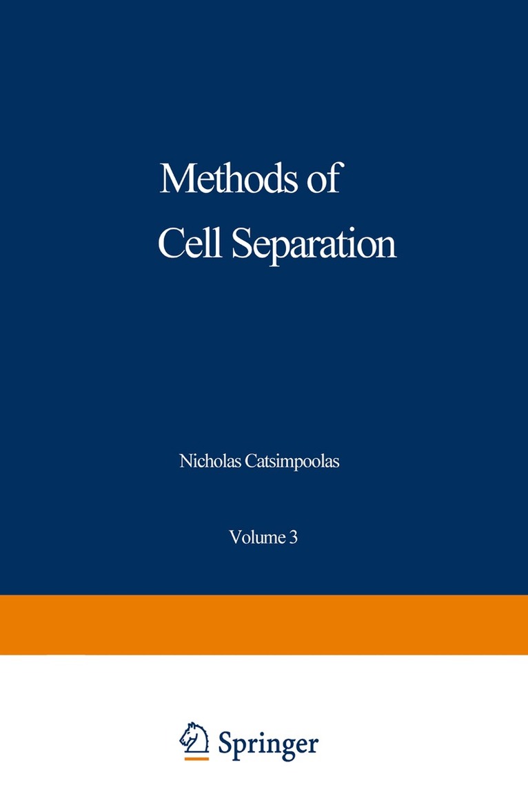 Nicholas Catsimpoolas - Methods of Cell Separation, Häftad. Tillgänglighet: Lägg i varukorg