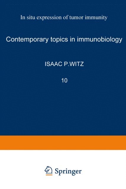 Isaac Witz - In Situ Expression of Tumor Immunity, E-bok
