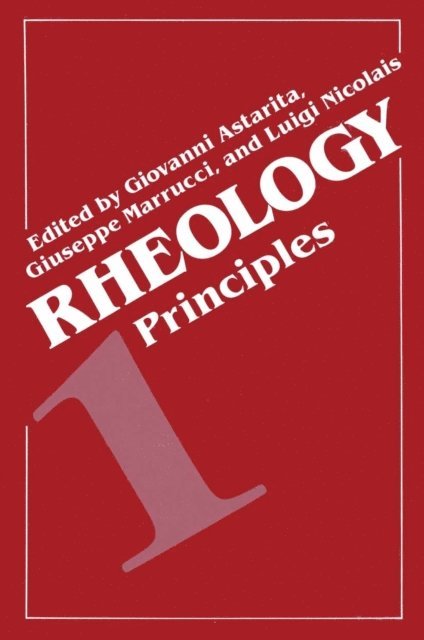 Luigi Nicolais, Giuseppe Marrucci, Giovanni Astarita - Rheology, E-bok