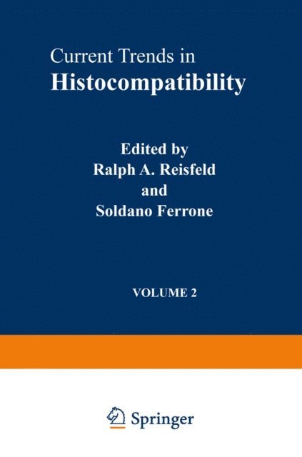 Ralph Reisfeld - Current Trends in Histocompatibility, E-bok