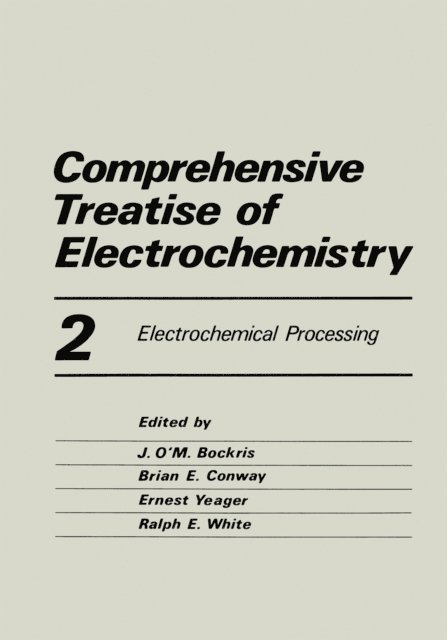 John Bockris - Comprehensive Treatise of Electrochemistry, E-bok