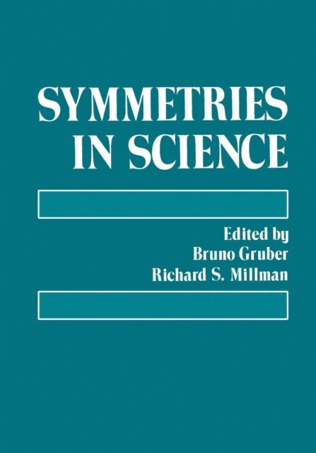 Bruno Gruber - Symmetries in Science, E-bok