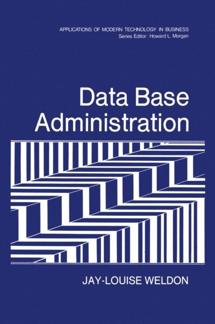 Jay-Louise Weldon - Data Base Administration, E-bok