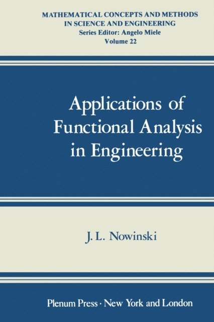 J. Nowinski - Applications of Functional Analysis in Engineering, E-bok
