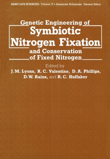 J. M. Lyons - Genetic Engineering of Symbiotic Nitrogen Fixation and Conservation of Fixed Nitrogen, E-bok