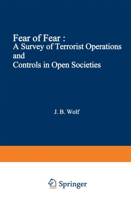 John B. Wolf - Fear of Fear, E-bok