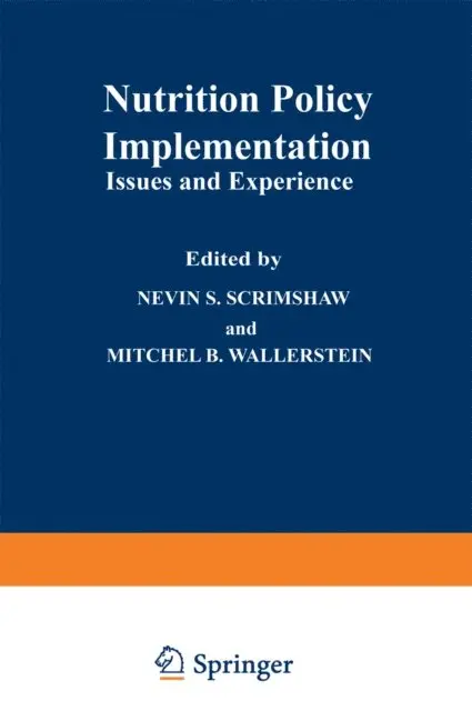 Mitchel B. Wallerstein, Nevin S. Scrimshaw - Nutrition Policy Implementation, E-bok. Tillgänglighet: Lägg i varukorg