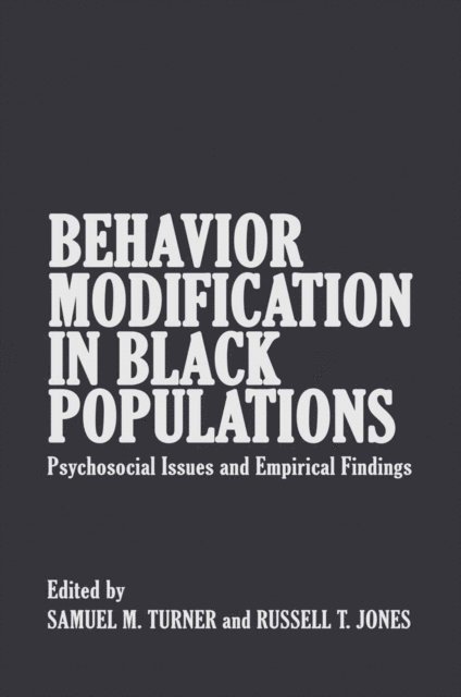 Samuel M. Turner - Behavior Modification in Black Populations, E-bok