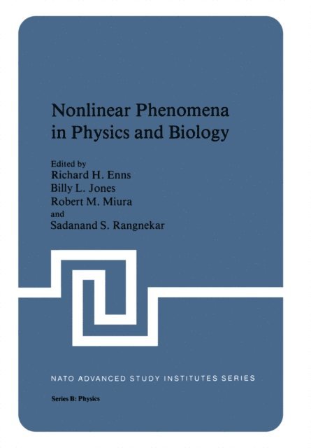 Richard H. Enns - Nonlinear Phenomena in Physics and Biology, E-bok