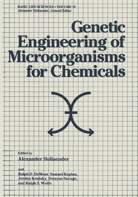 Alexander Hollaender - Genetic Engineering of Microorganisms for Chemicals, E-bok