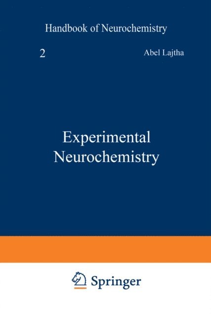 Abel Lajtha - Experimental Neurochemistry, E-bok