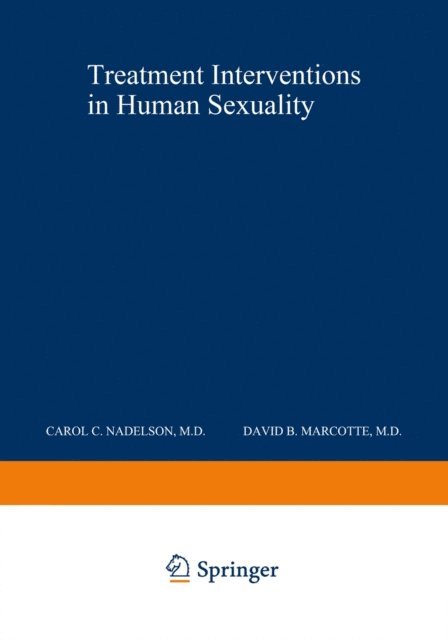 Carol Nadelson - Treatment Interventions in Human Sexuality, E-bok