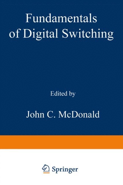 John C. McDonald - Fundamentals of Digital Switching, E-bok