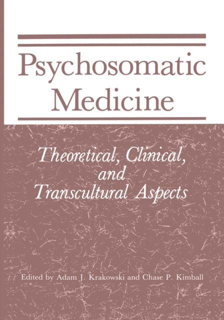 Adam J. Krakowski - Psychosomatic Medicine, E-bok