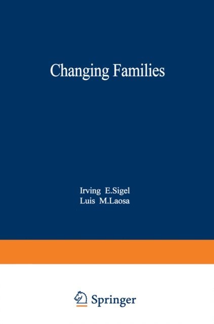 Irving E. Sigel - Changing Families, E-bok