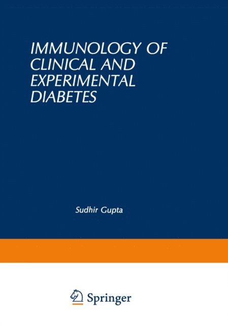 Sudhir Gupta - Immunology of Clinical and Experimental Diabetes, E-bok
