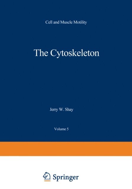Jerry Shay - Cytoskeleton, E-bok